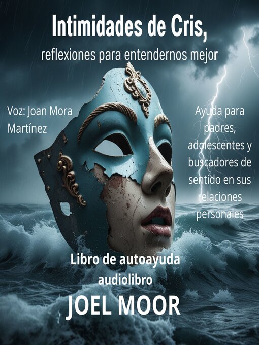 Title details for Intimidades de Cris, reflexiones para entendernos mejor by Joel Moor - Available